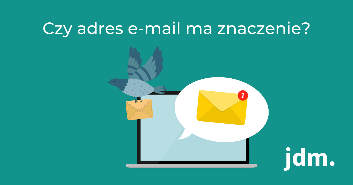 Czy adres e-mail ma znaczenie?