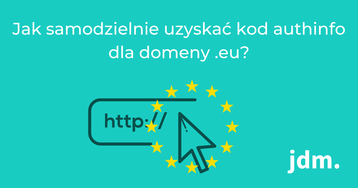 Jak samodzielnie uzyskać kod authinfo dla domeny .eu?