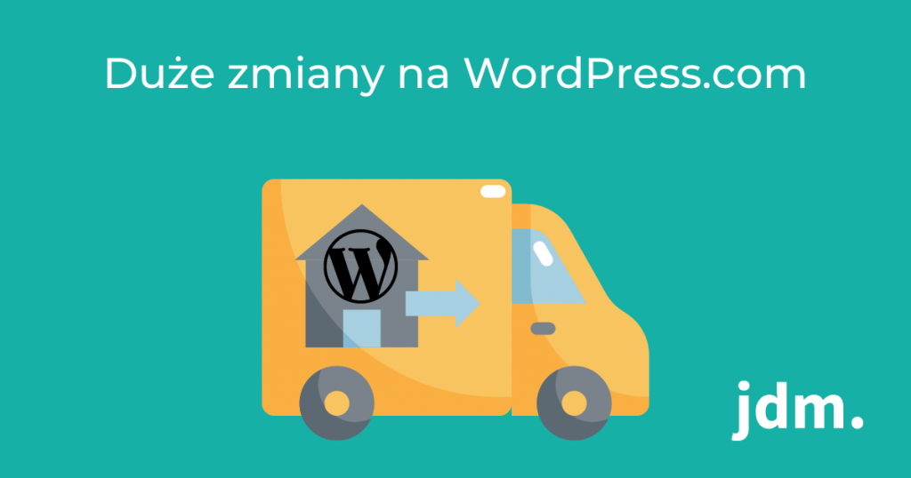 duże zmiany wordpress.com