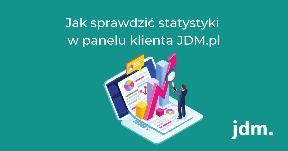 Jak sprawdzić statystyki w panelu klienta JDM.pl
