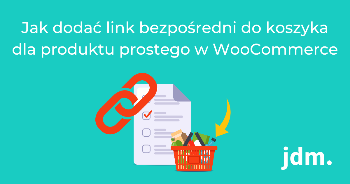 Jak dodać link bezpośredni do koszyka dla produktu prostego w WooCommerce